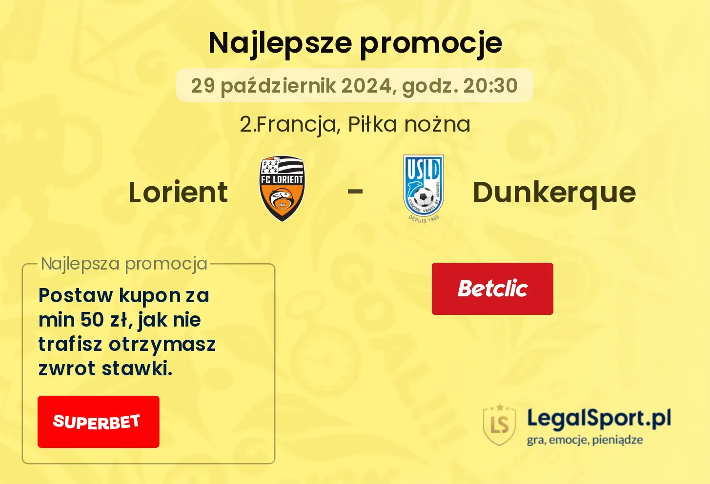 Lorient - Dunkerque promocje bonusy na mecz