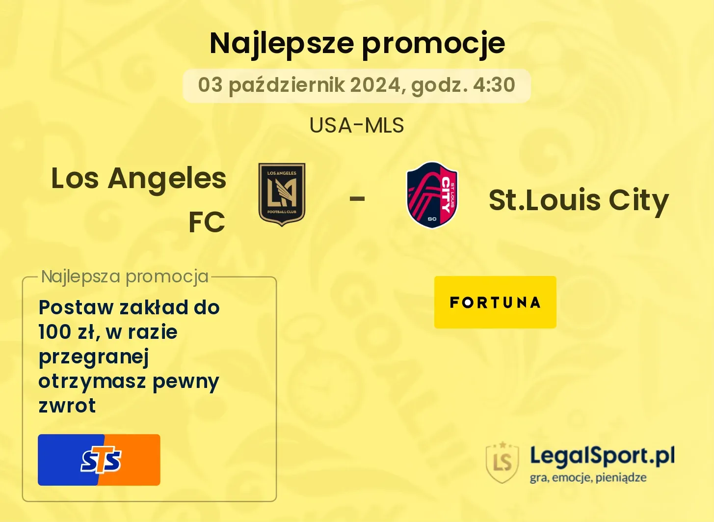 Los Angeles FC - St.Louis City promocje u bukmacherów 03.10, 04:30