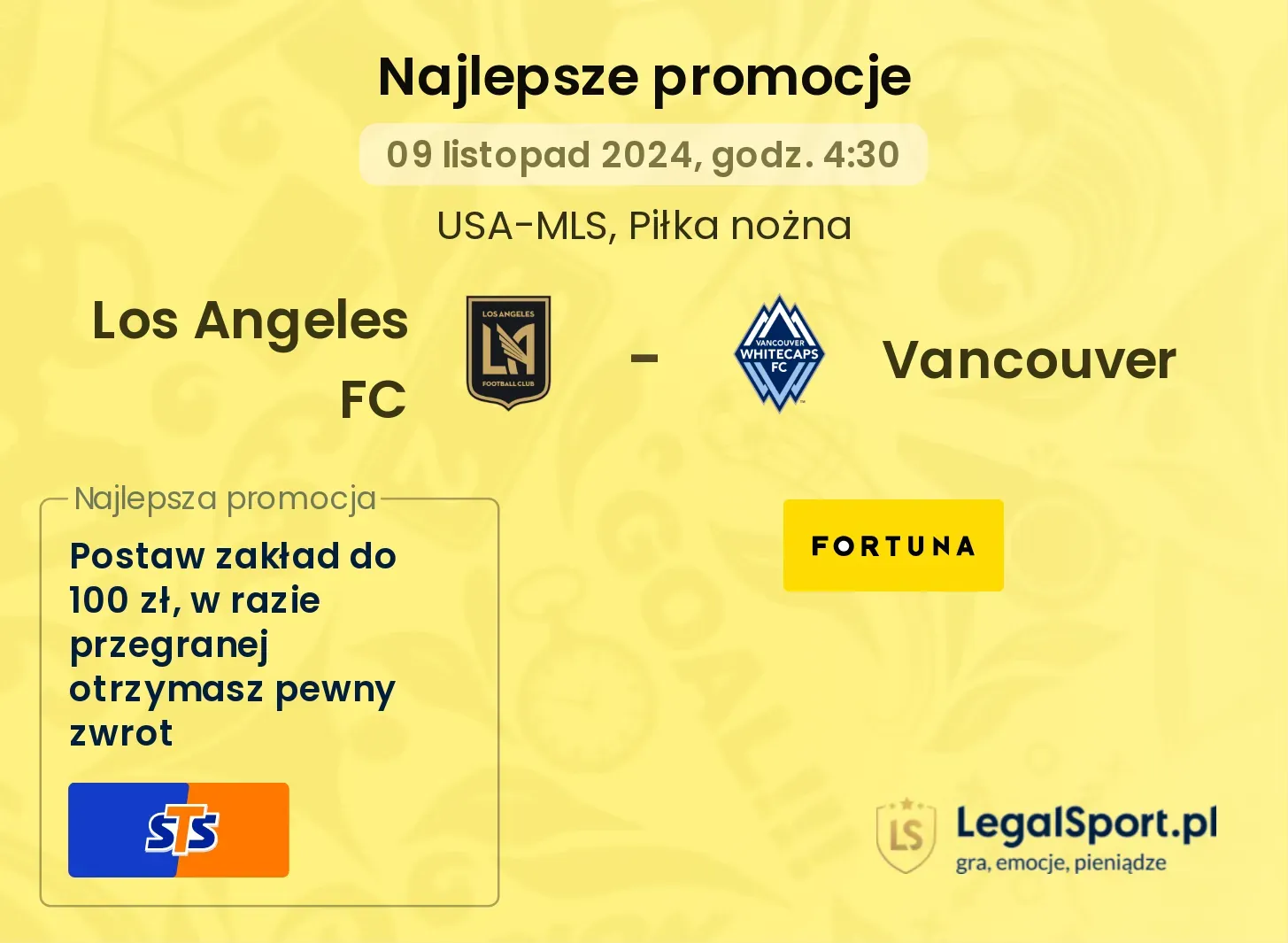 Los Angeles FC - Vancouver promocje u bukmacherów 09.11, 04:30