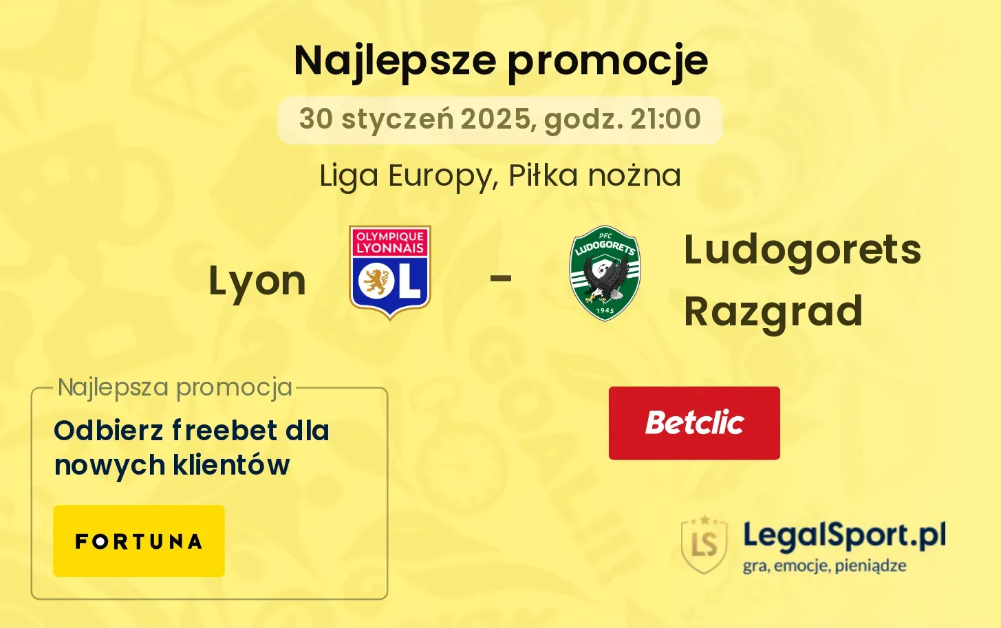 Lyon - Ludogorets Razgrad promocje bonusy na mecz