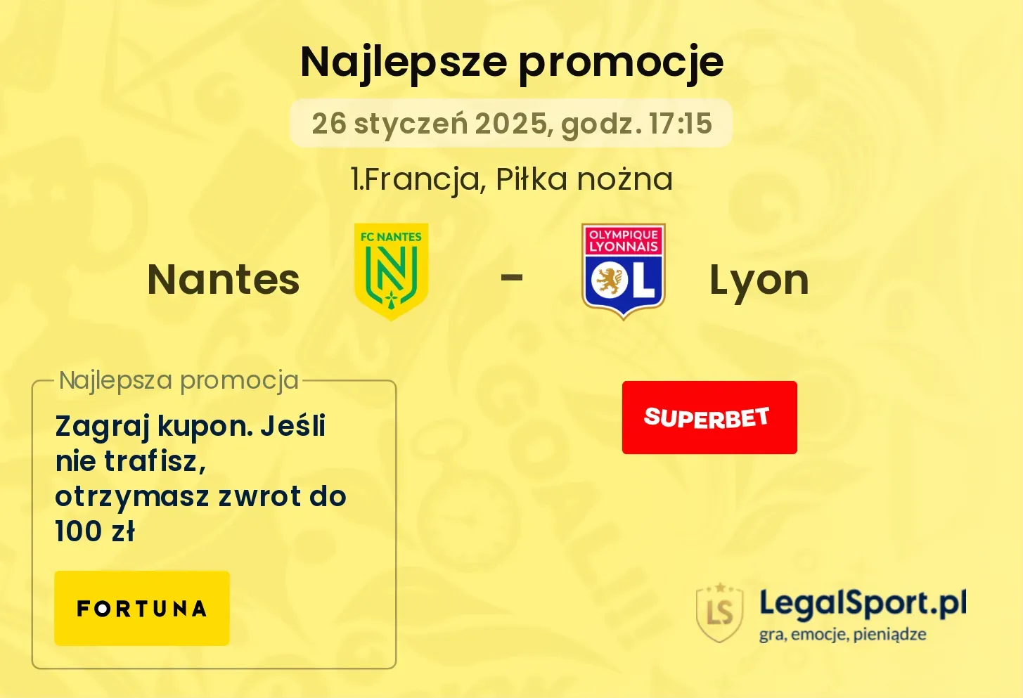 Nantes - Lyon promocje bukmacherskie