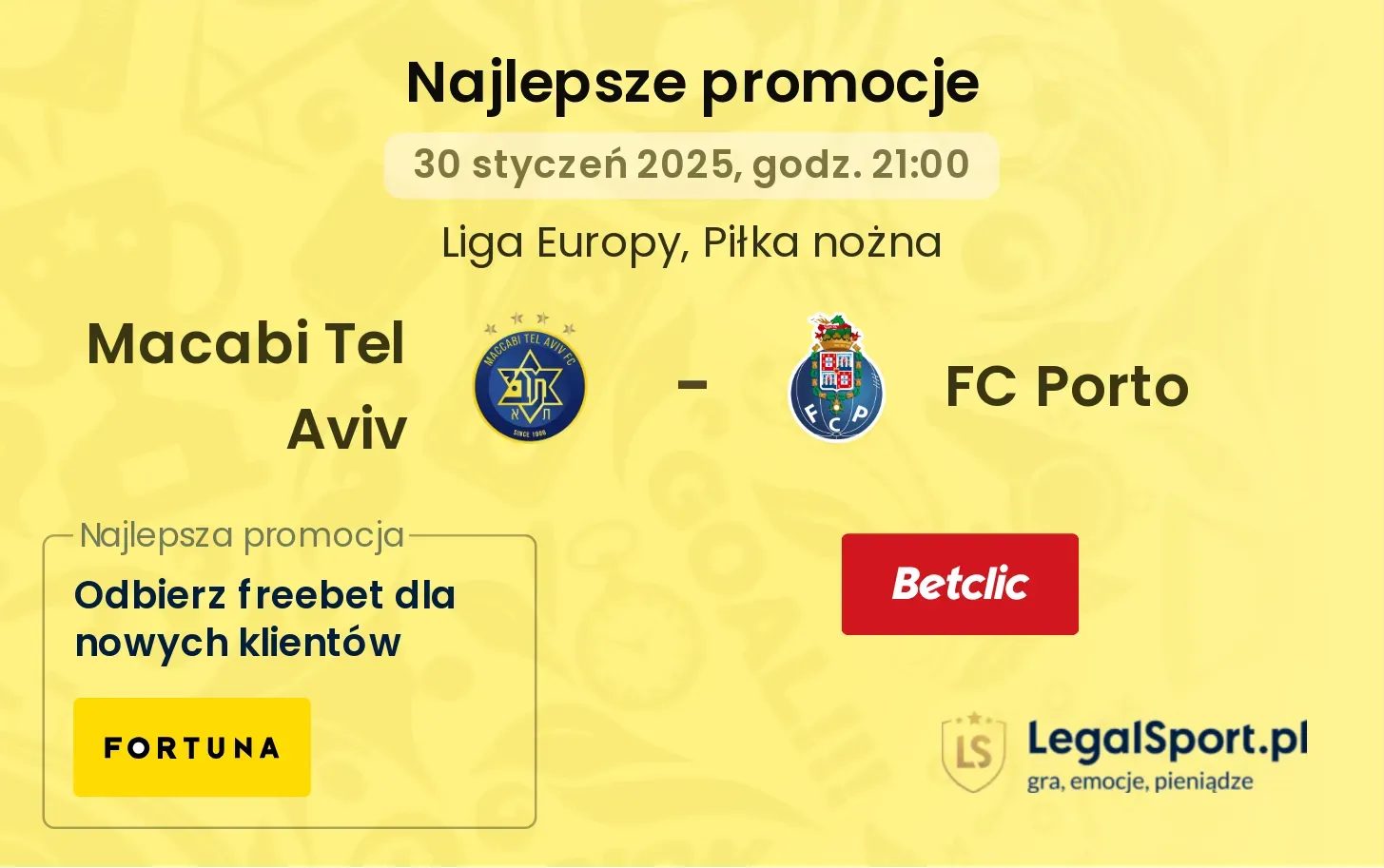 Macabi Tel Aviv - FC Porto promocje bonusy na mecz