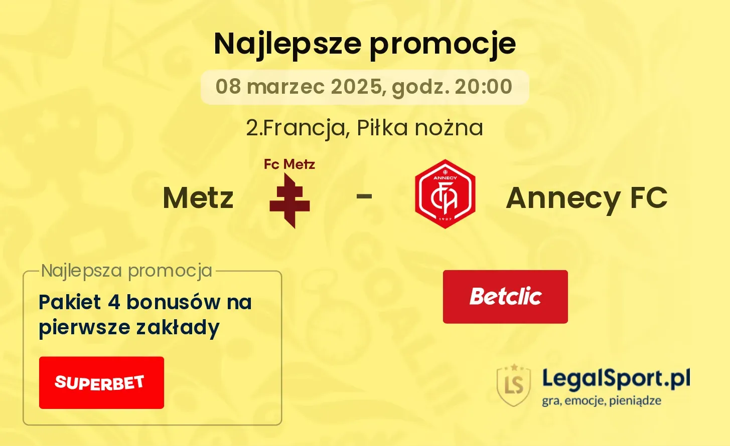 Metz - Annecy FC promocje bonusy na mecz