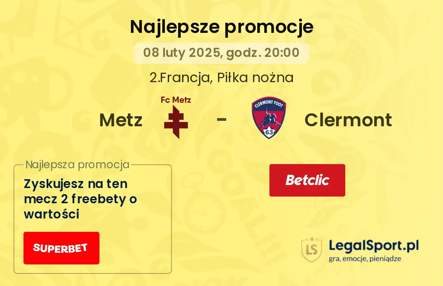 Metz - Clermont promocje bonusy na mecz