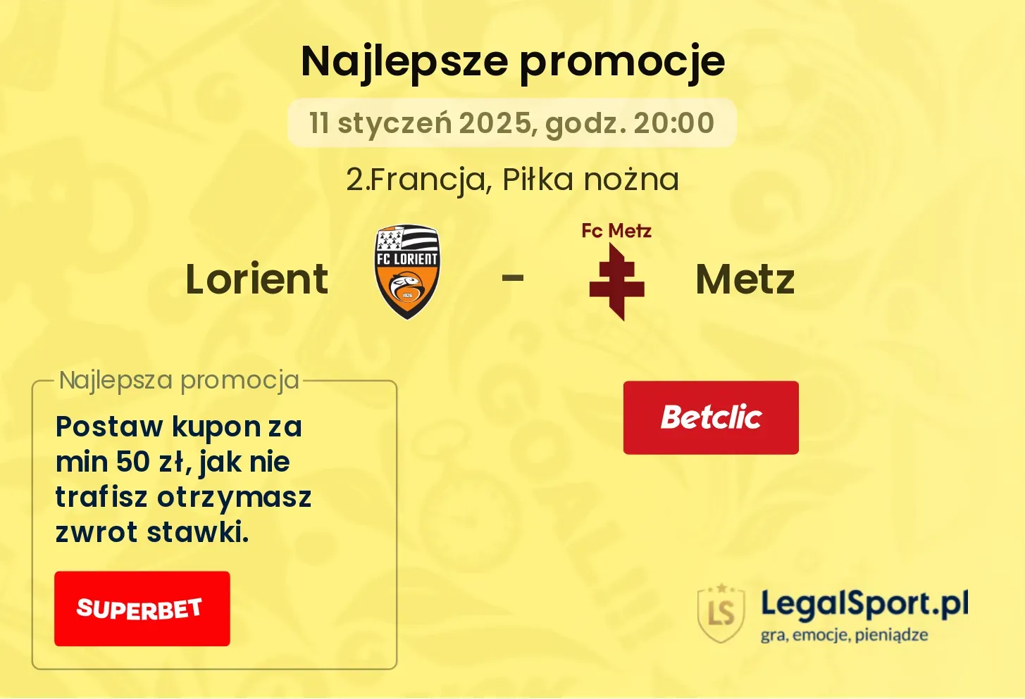 Lorient - Metz promocje u bukmacherów