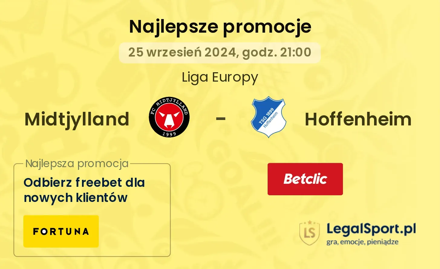 Midtjylland - Hoffenheim promocje bonusy na mecz