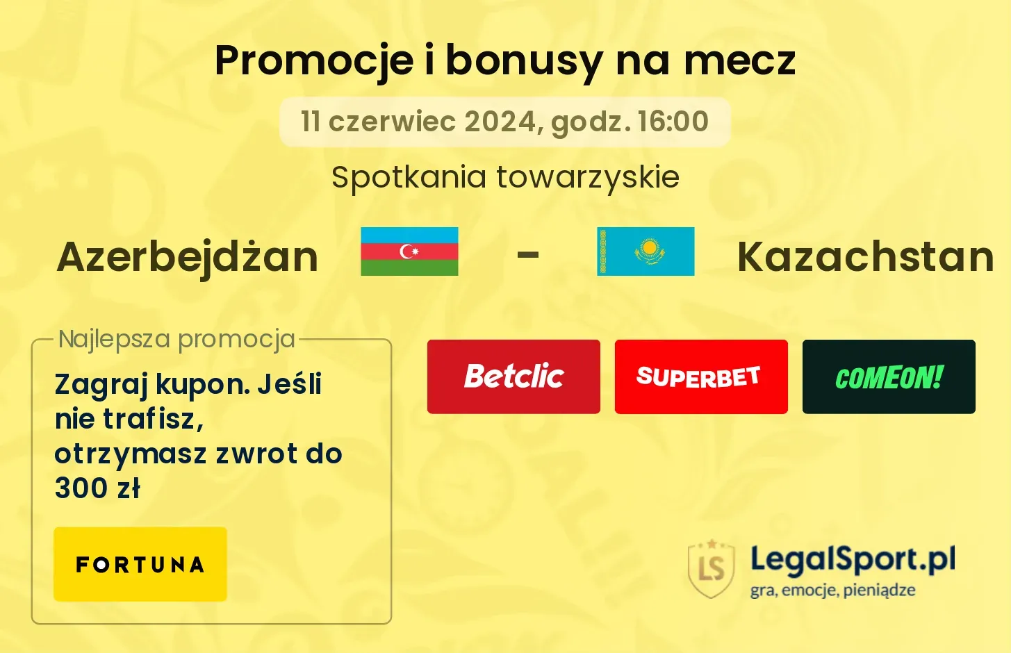 Azerbejdżan - Kazachstan promocje bonusy na mecz