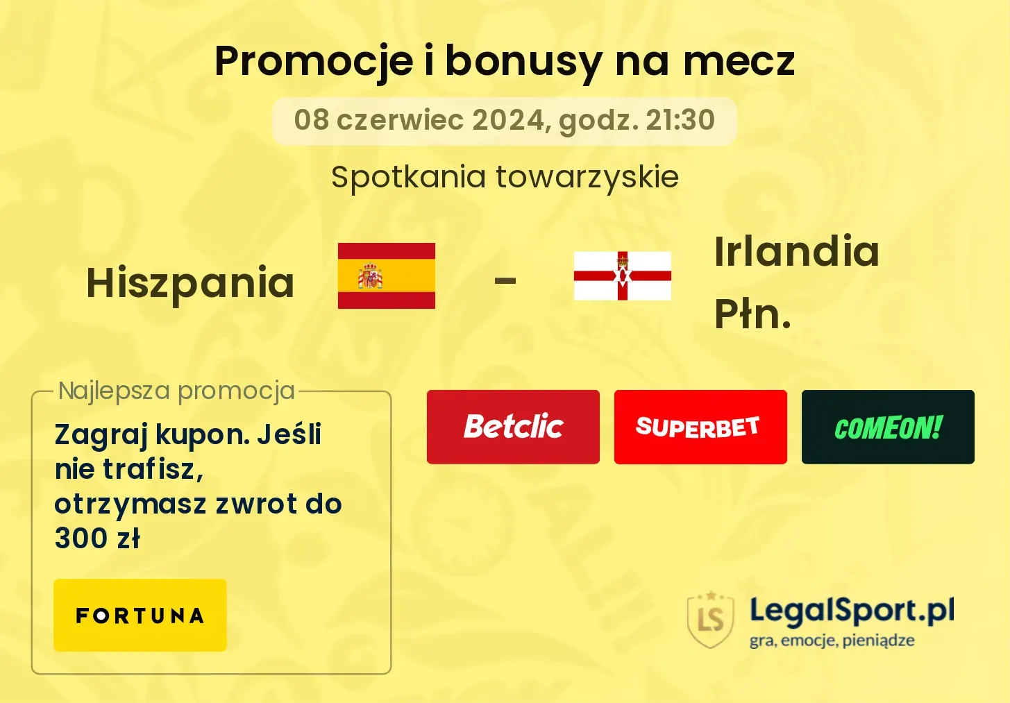 Hiszpania - Irlandia Płn. promocje bonusy na mecz