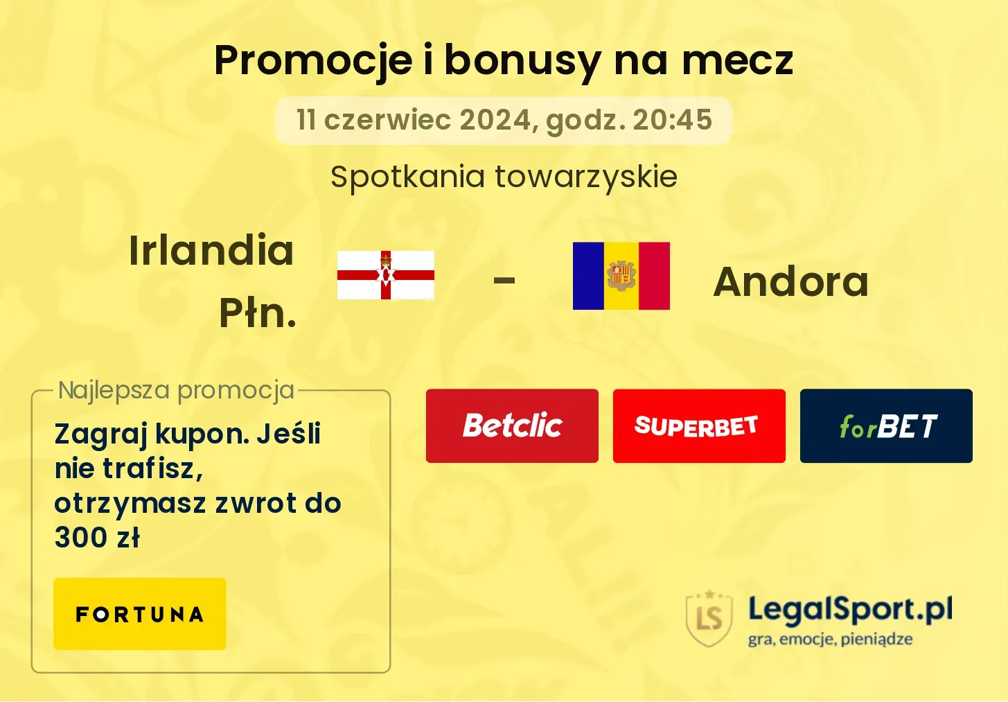 Irlandia Płn. - Andora promocje bonusy na mecz