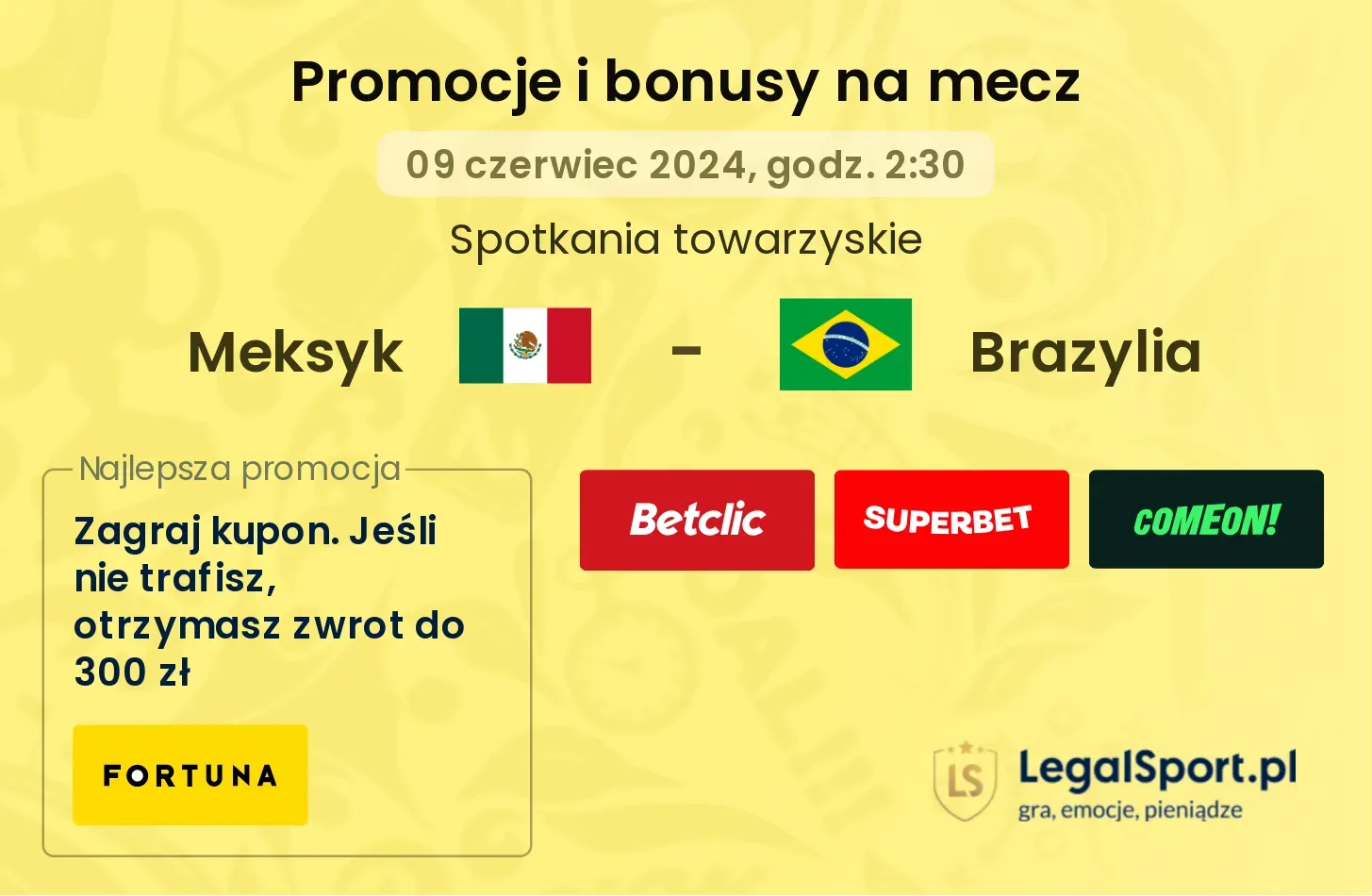 Meksyk - Brazylia promocje bonusy na mecz