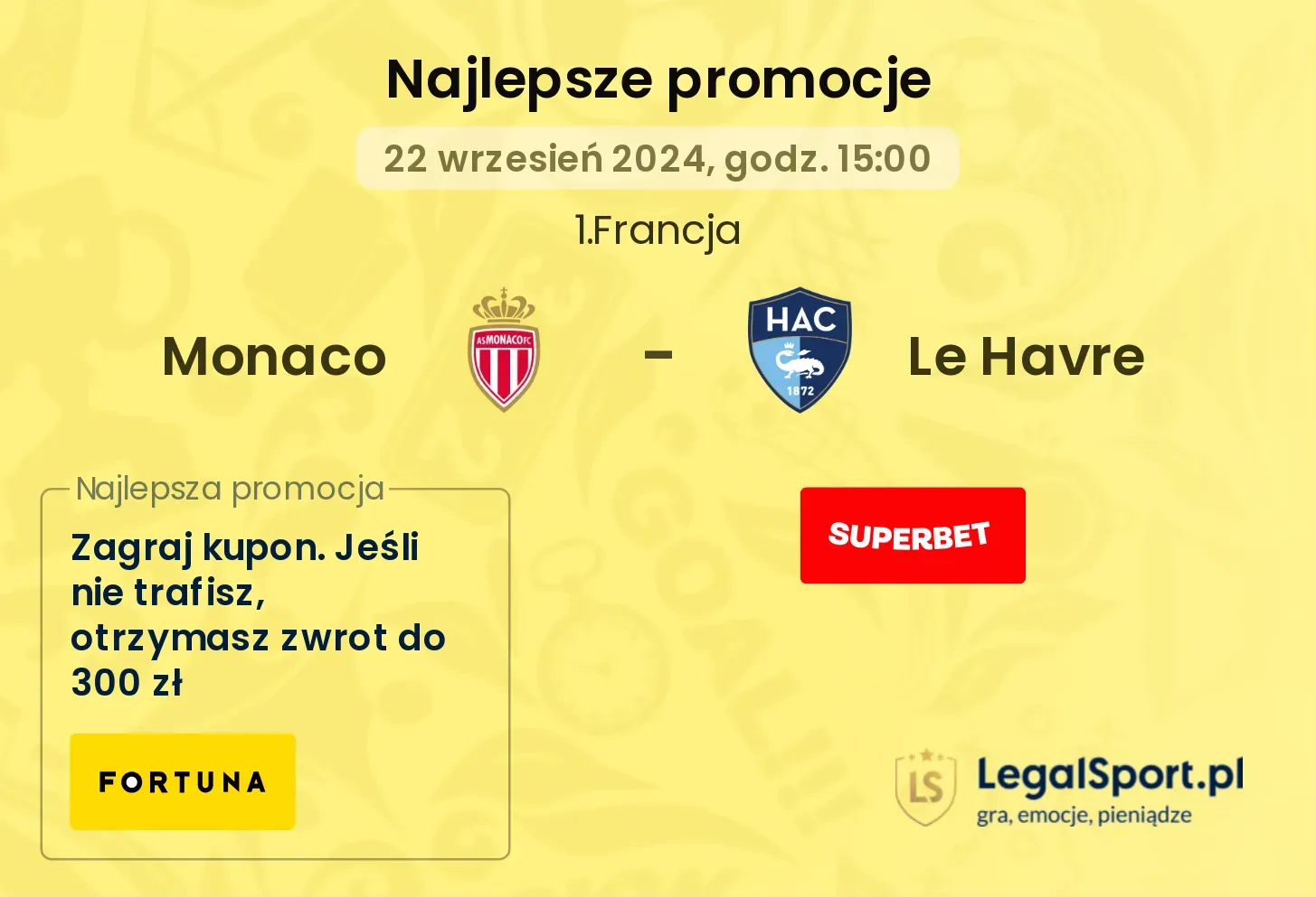 Monaco - Le Havre promocje bonusy na mecz