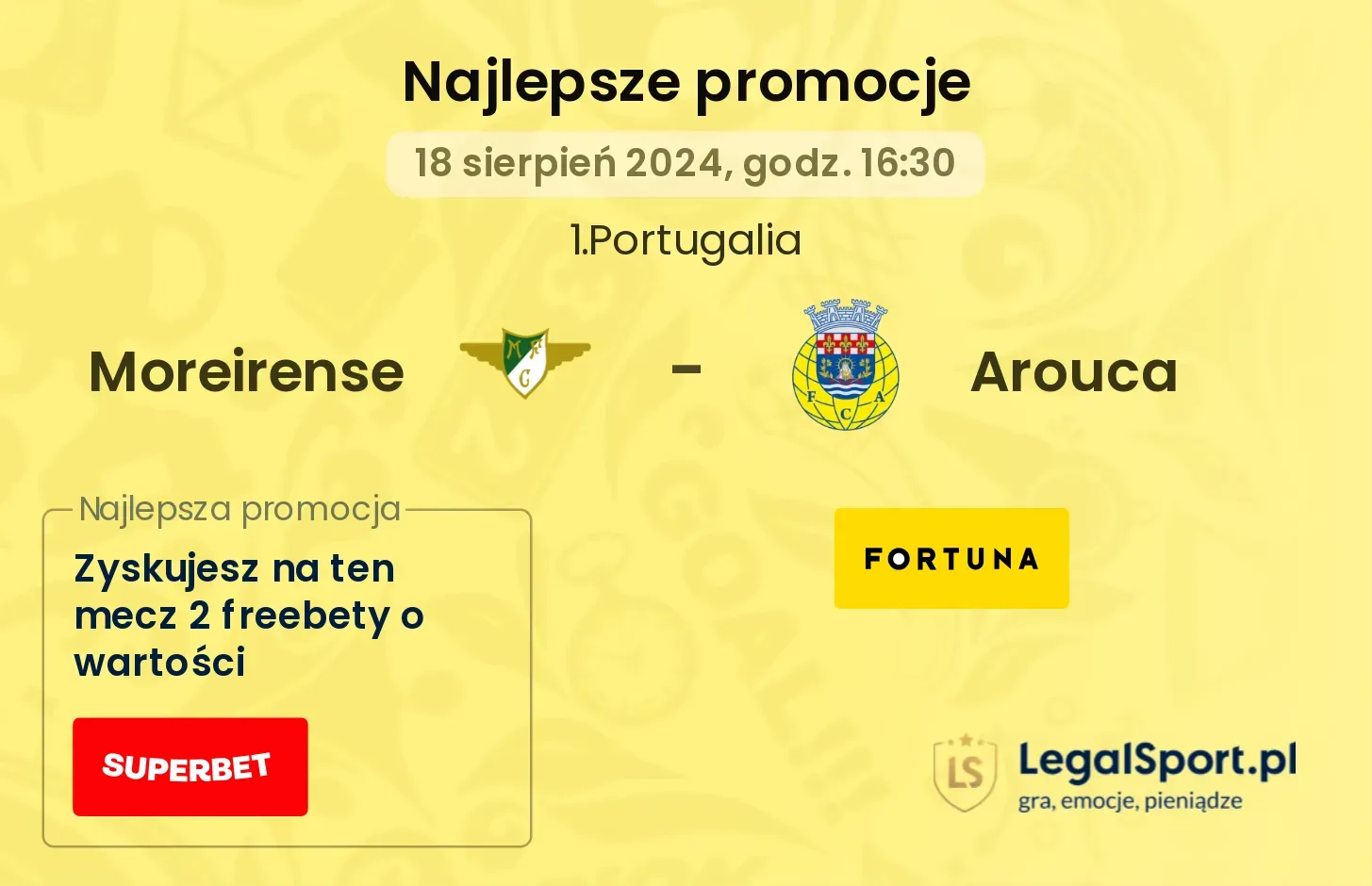 Moreirense - Arouca promocje bonusy na mecz