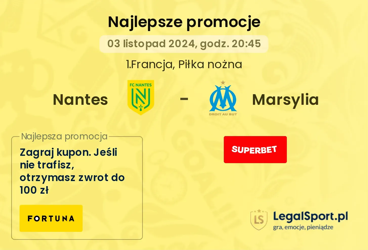 Nantes - Marsylia promocje bonusy na mecz