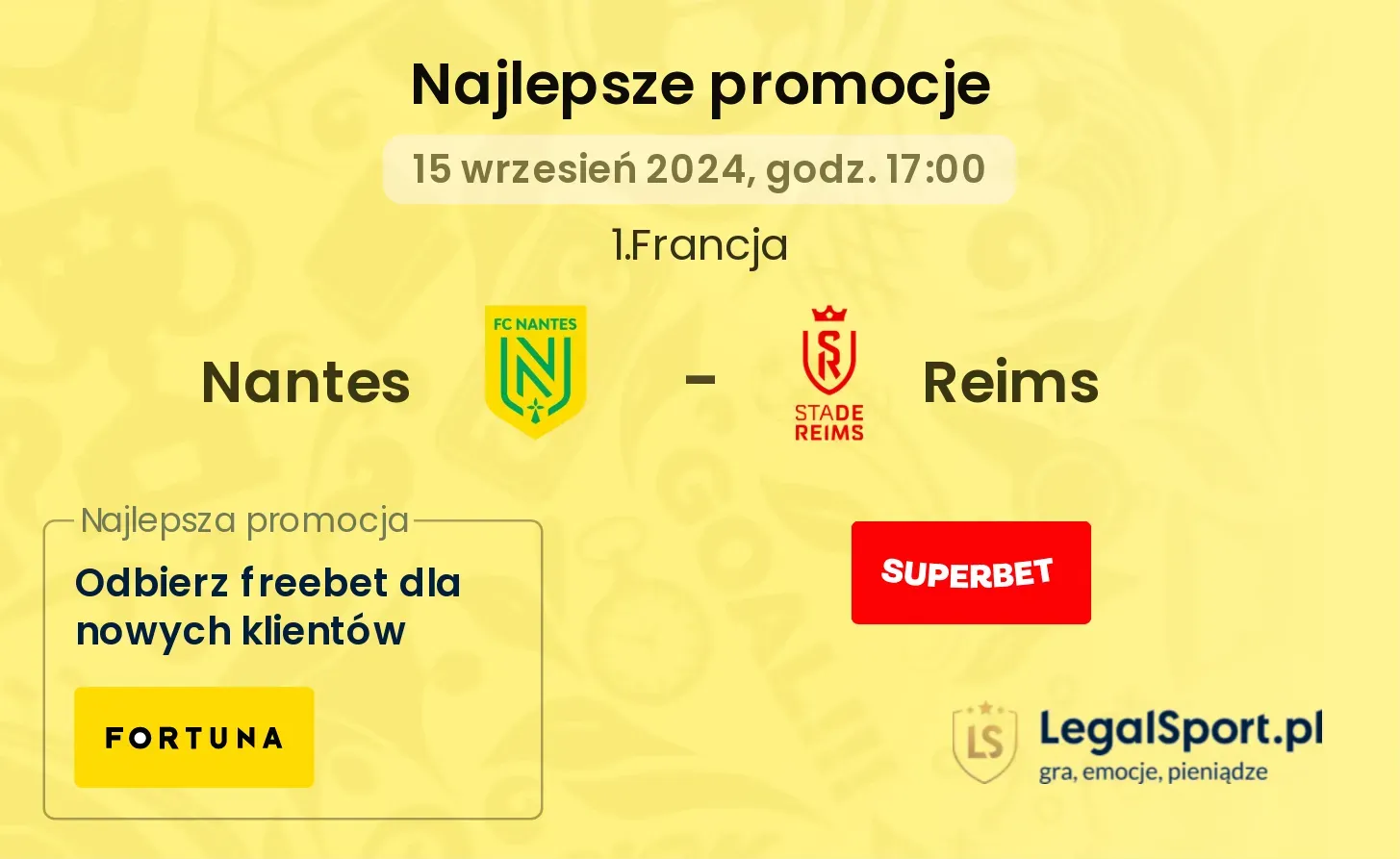 Nantes - Reims promocje bonusy na mecz