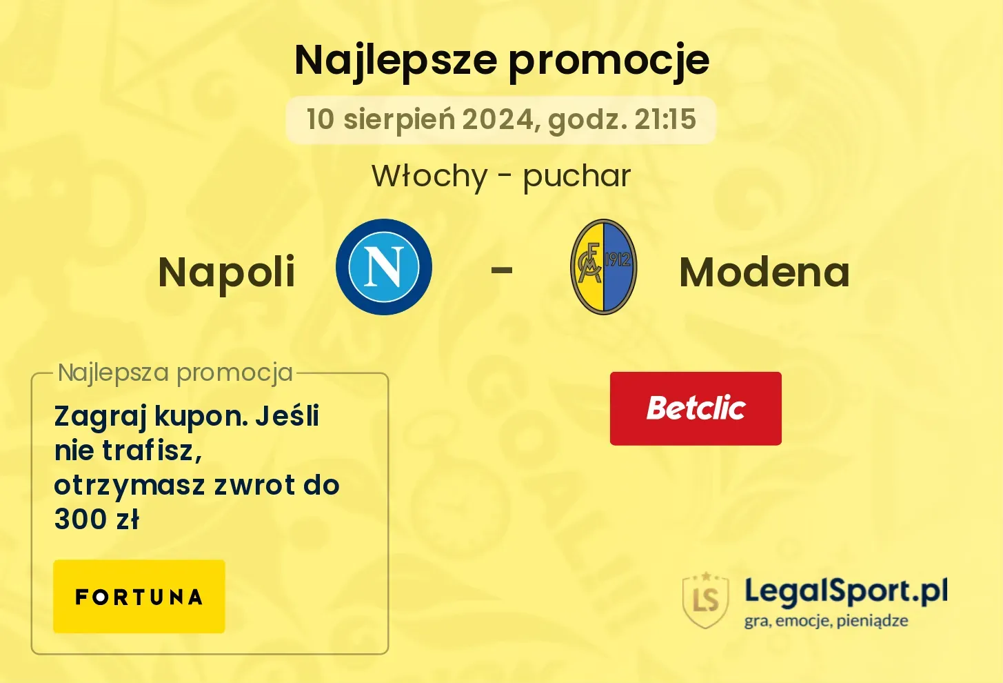 Napoli - Modena promocje u bukmacherów (10.08, 21:15)