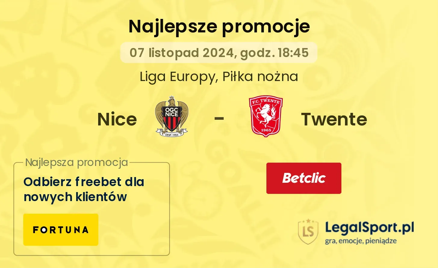 Nice - Twente promocje bonusy na mecz