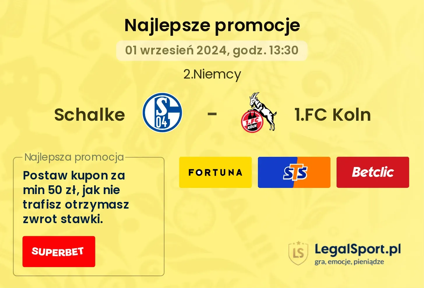 Schalke - 1.FC Koln promocje bonusy na mecz