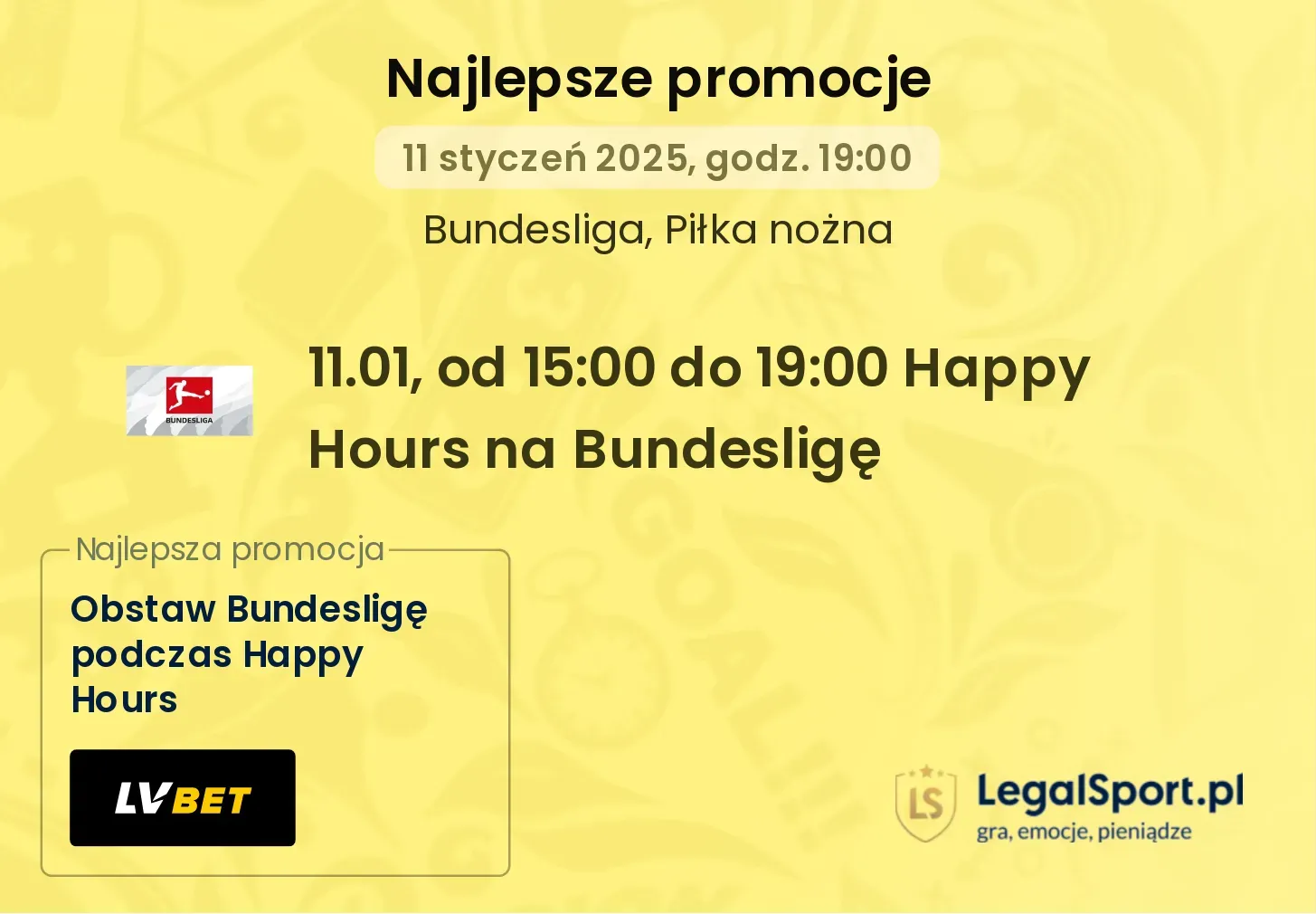 Happy Hours Bundesliga bez podatku w LV BET (11.01.2025, godziny 15:00-19:00)