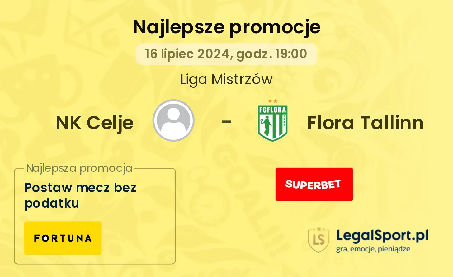 NK Celje - Flora Tallinn promocje bukmacherskie (16.07, 19:00)