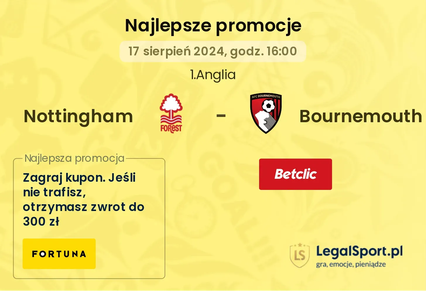 Nottingham - Bournemouth promocje bonusy na mecz