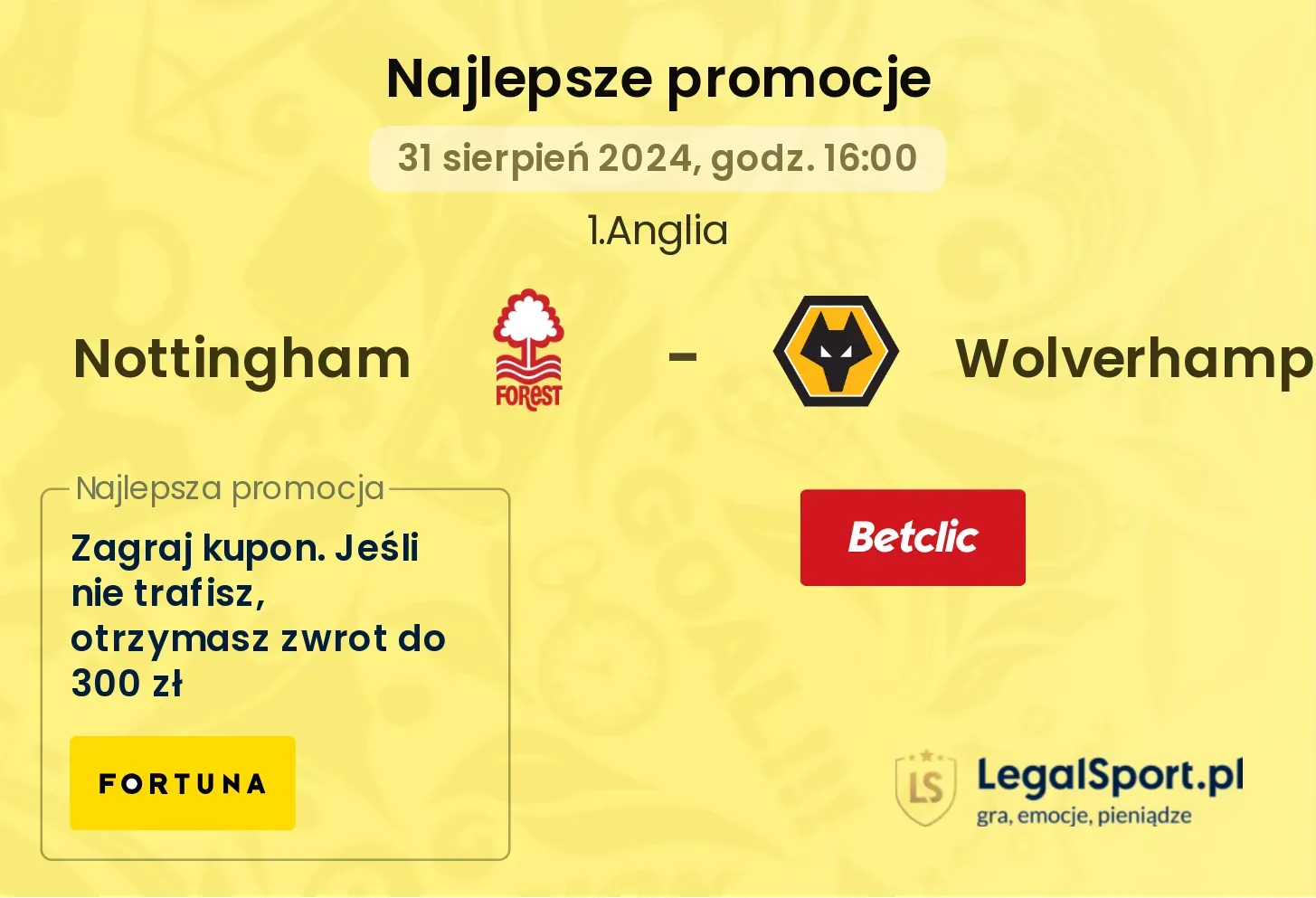 Nottingham - Wolverhampton promocje bonusy na mecz