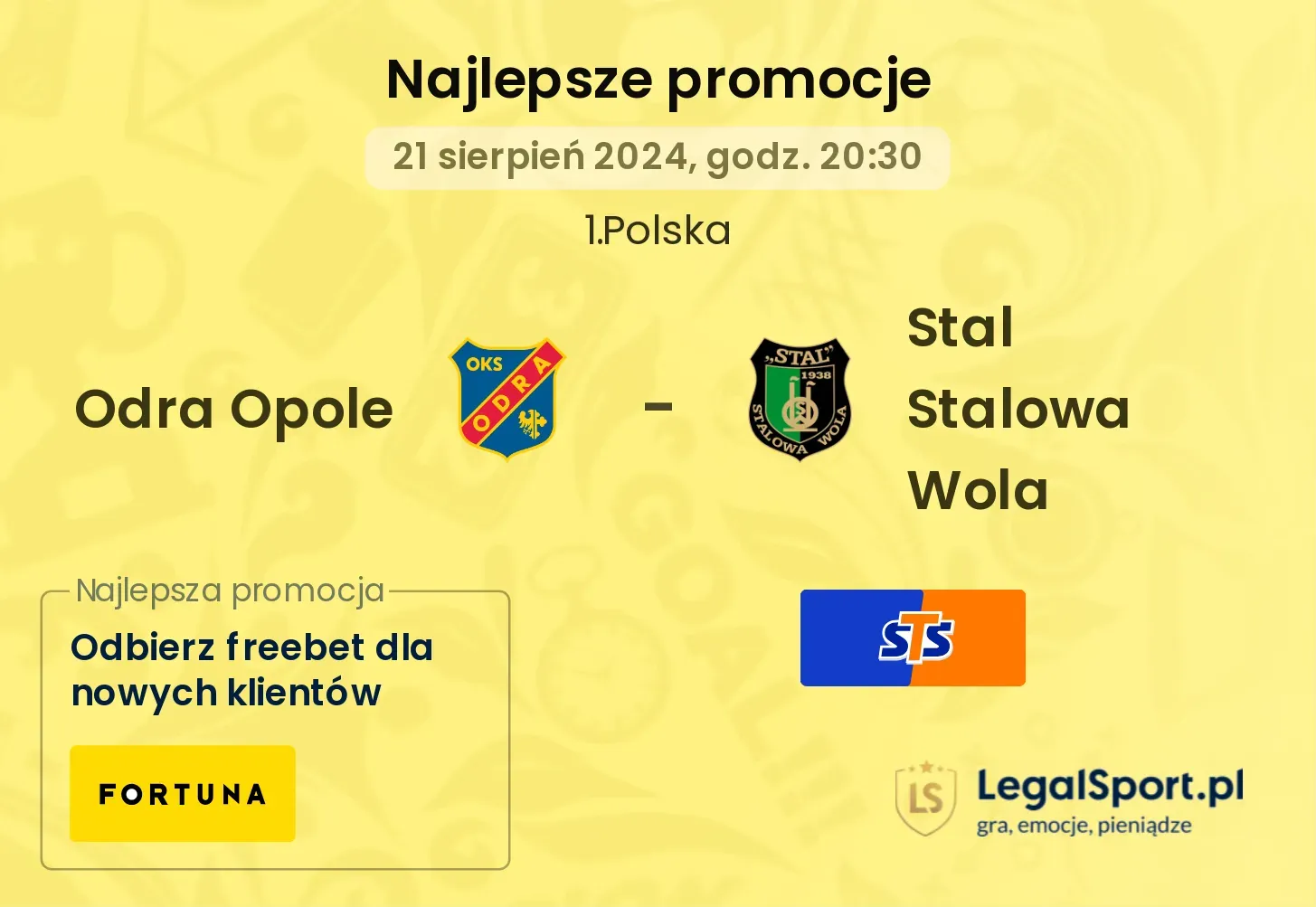 Odra Opole - Stal Stalowa Wola promocje bonusy na mecz