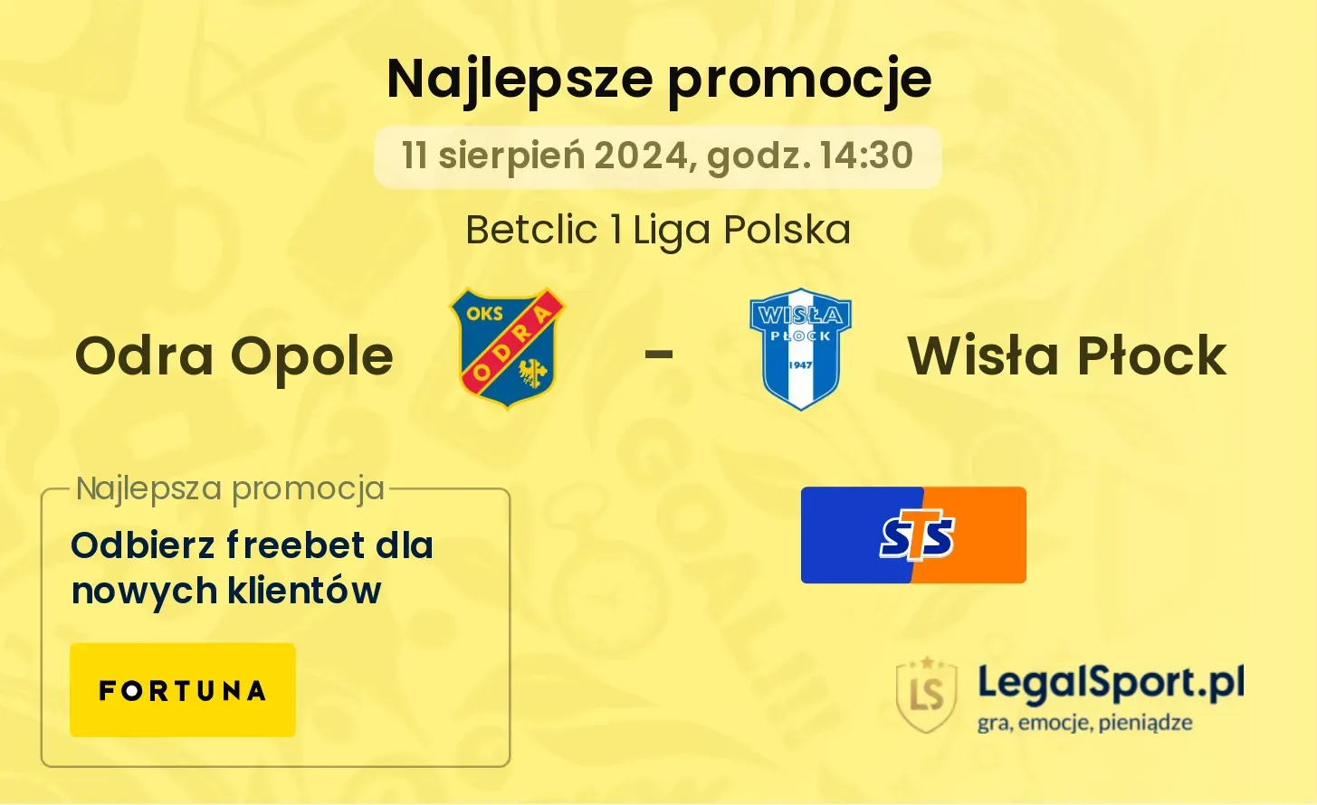 Odra Opole - Wisła Płock promocje bonusy na mecz