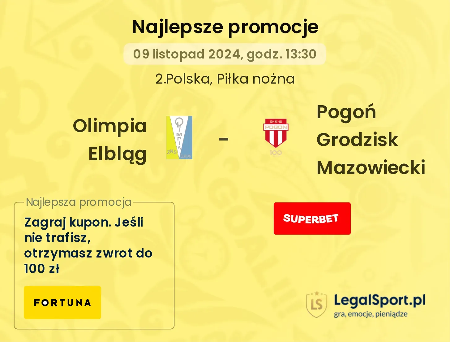 Olimpia Elbląg - Pogoń Grodzisk Mazowiecki promocje bonusy na mecz