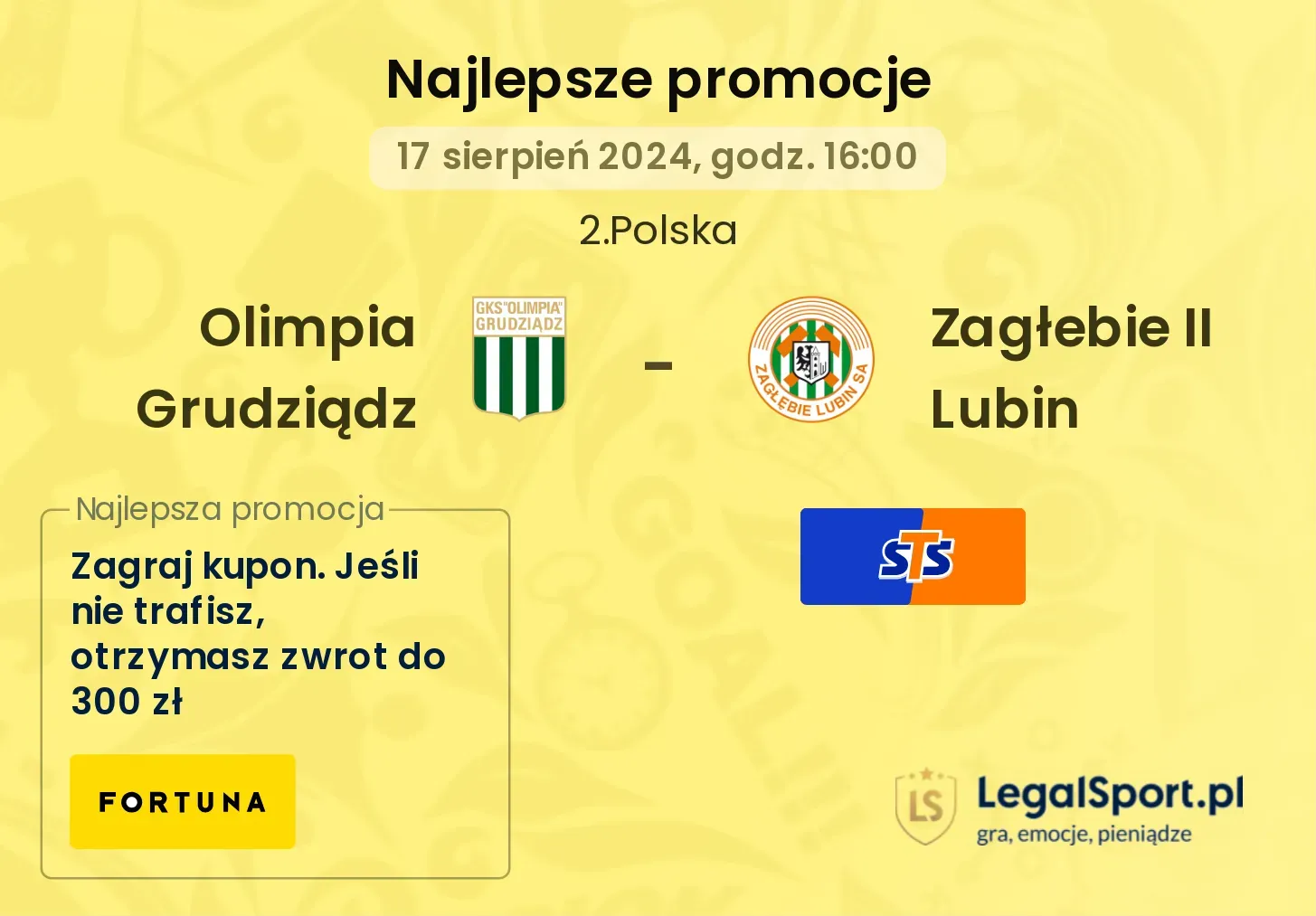 Olimpia Grudziądz - Zagłebie II Lubin promocje bonusy na mecz