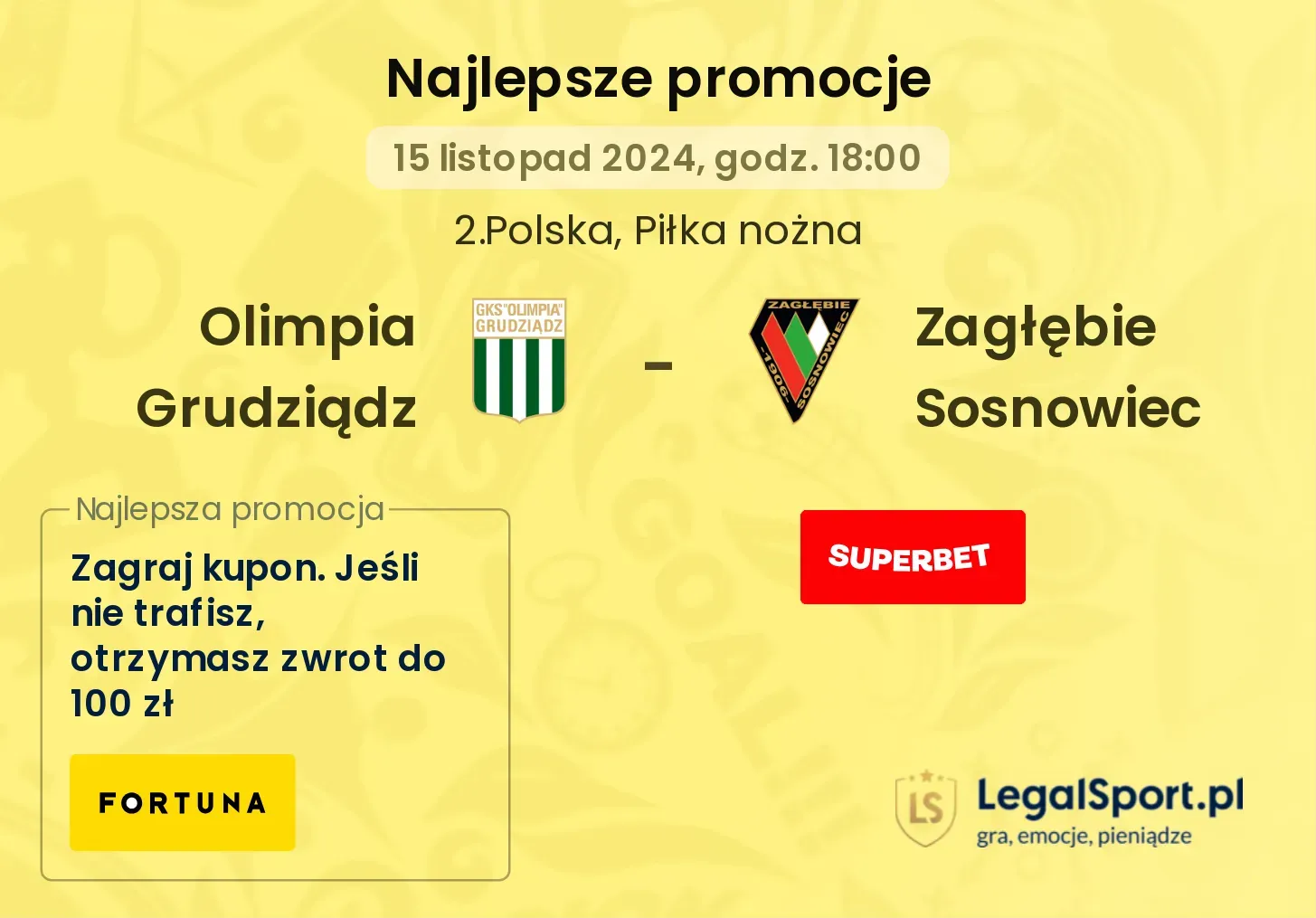 Olimpia Grudziądz - Zagłębie Sosnowiec promocje bonusy na mecz