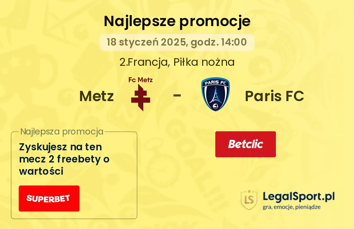 Metz - Paris FC promocje bukmacherskie