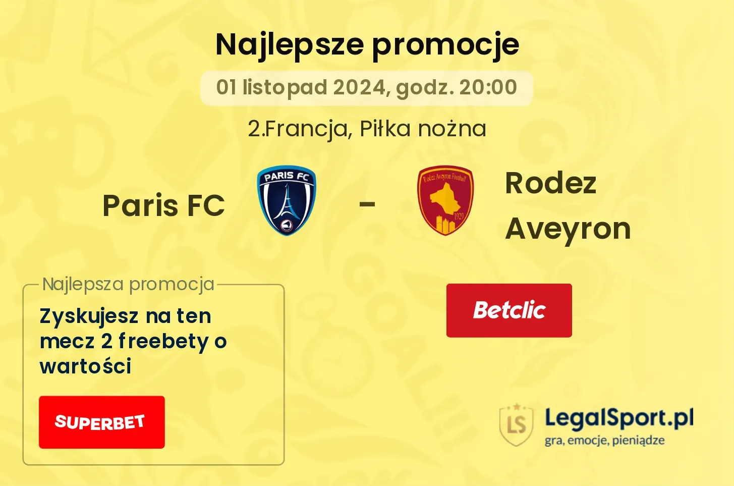 Paris FC - Rodez Aveyron promocje bonusy na mecz