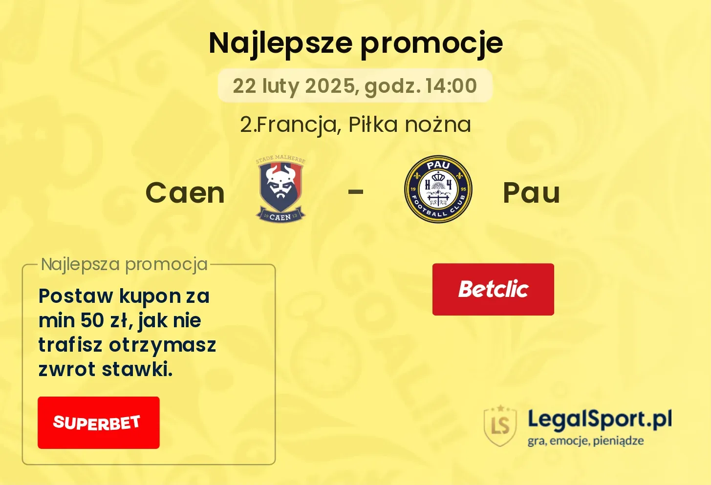 Pau - Caen promocje bonusy na mecz