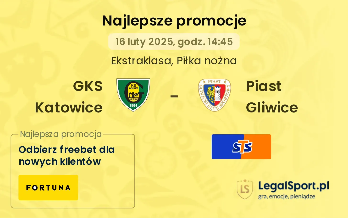 GKS Katowice - Piast Gliwice promocje u bukmacherów