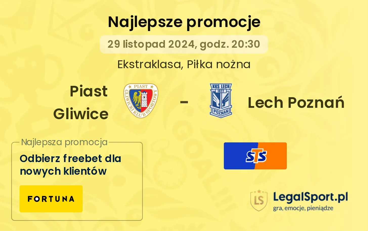 Piast Gliwice - Lech Poznań promocje bonusy na mecz