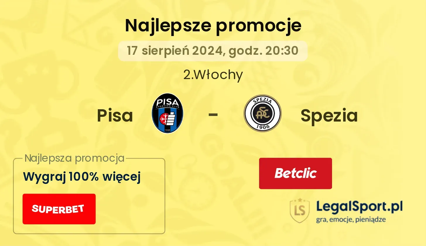 Pisa - Spezia promocje bonusy na mecz