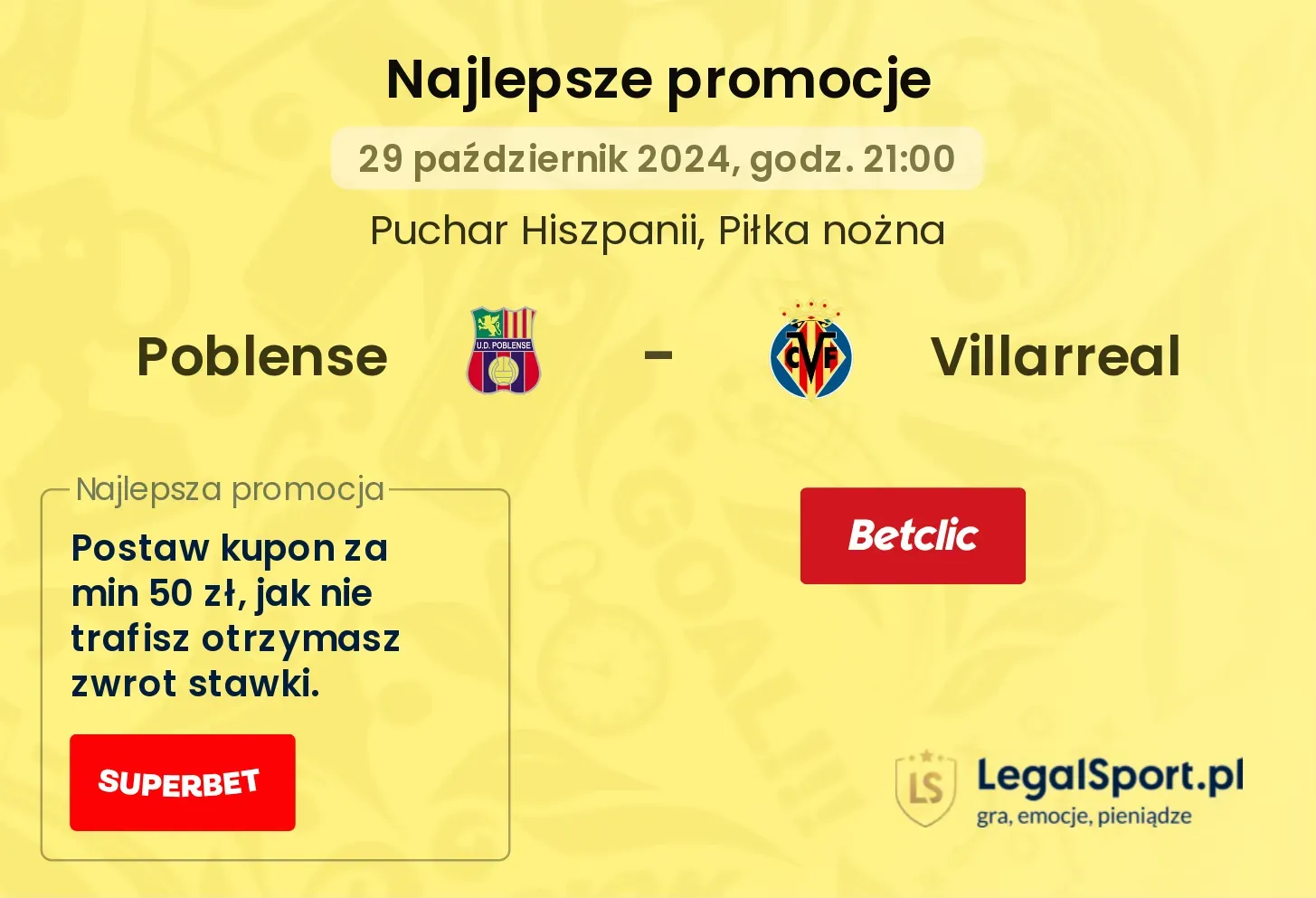 Poblense - Villarreal promocje bukmacherskie 29.10, 21:00