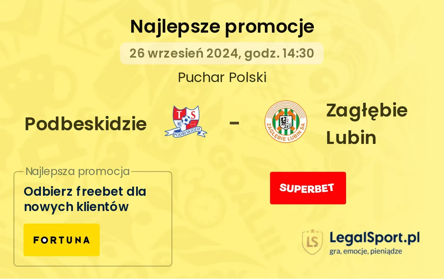 Podbeskidzie - Zagłębie Lubin promocje bonusy na mecz