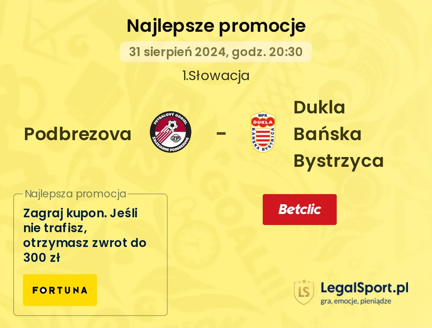 Podbrezova - Dukla Bańska Bystrzyca promocje bonusy na mecz