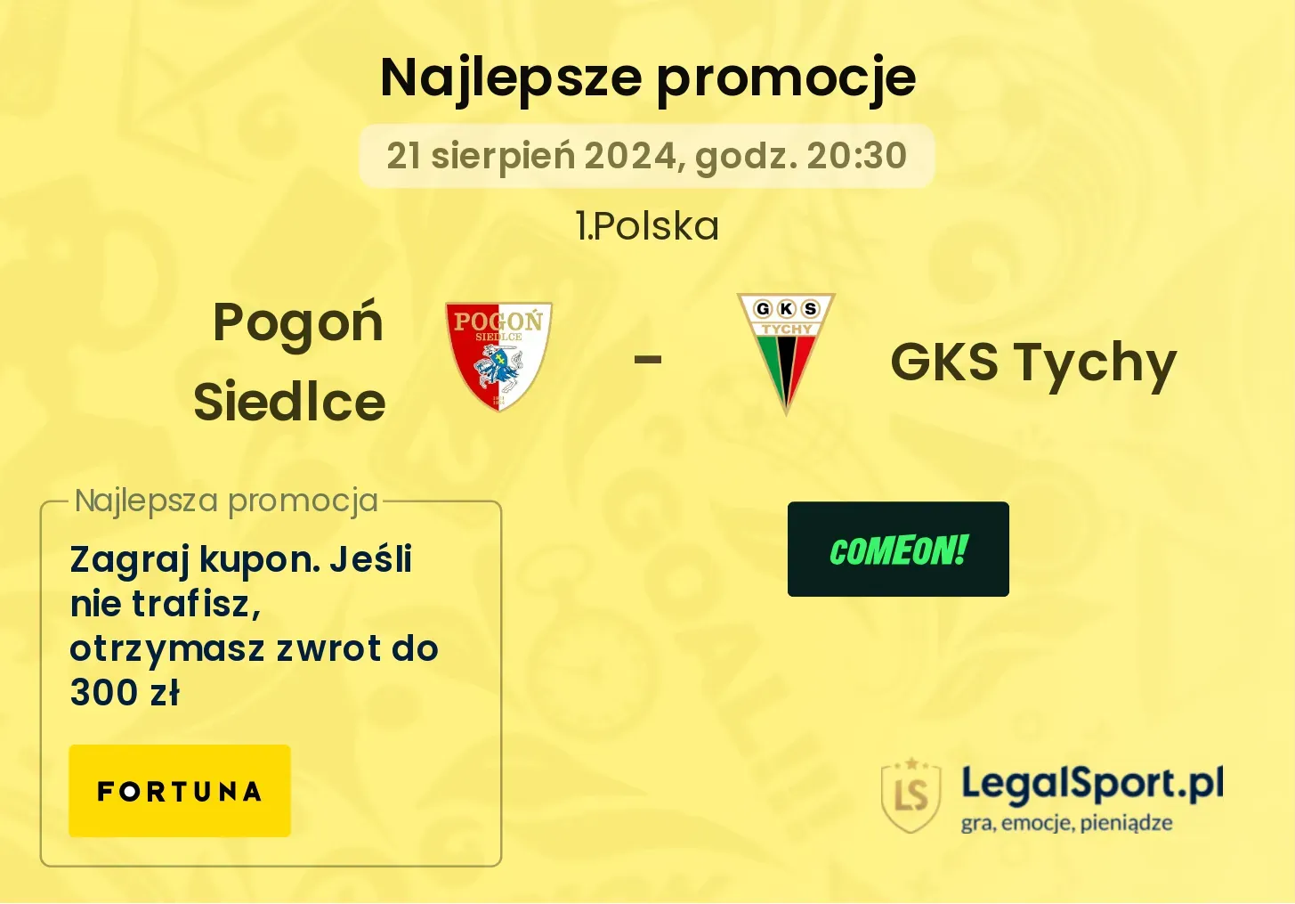 Pogoń Siedlce - GKS Tychy promocje bonusy na mecz