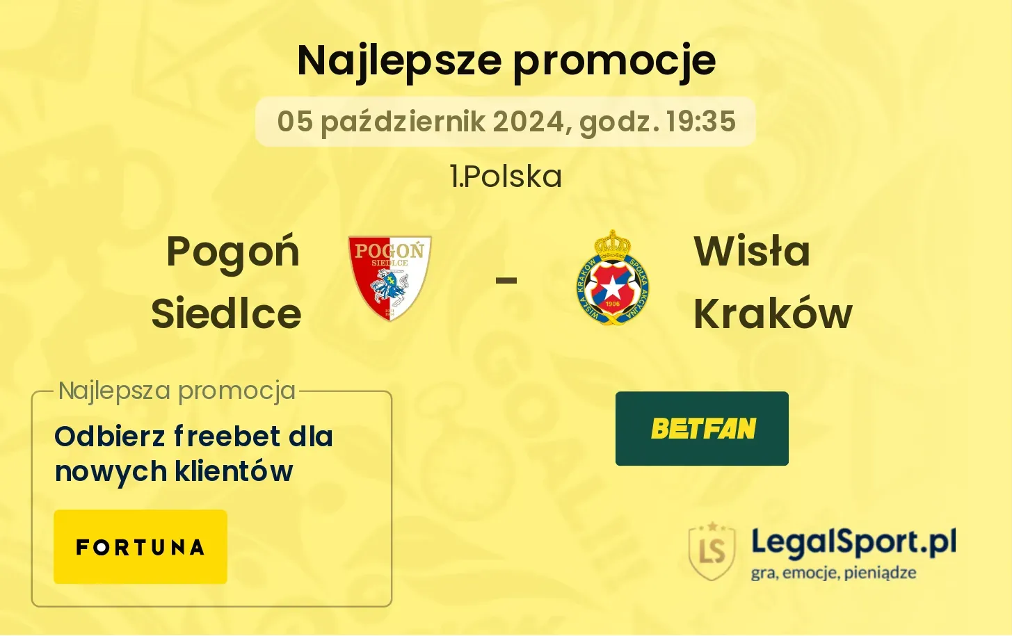 Pogoń Siedlce - Wisła Kraków promocje bonusy na mecz