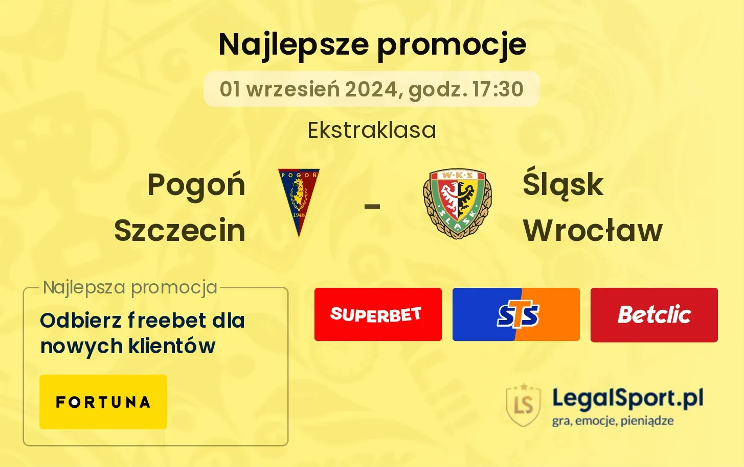 Pogoń Szczecin - Śląsk Wrocław promocje bonusy na mecz