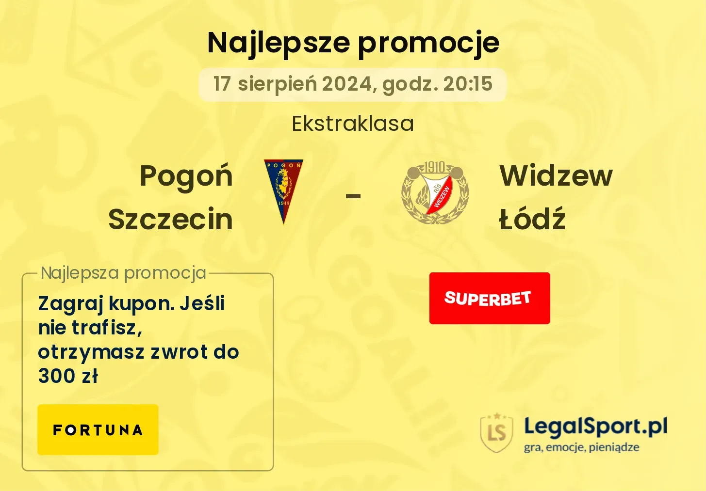 Pogoń Szczecin - Widzew Łódź promocje u bukmacherów (17.08, 20:15)