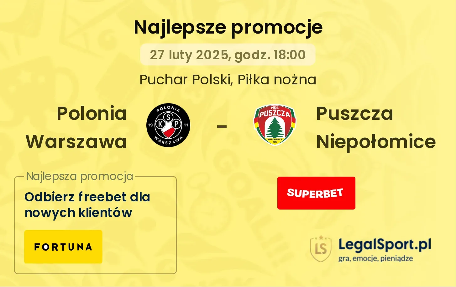 Polonia Warszawa - Puszcza Niepołomice promocje bonusy na mecz