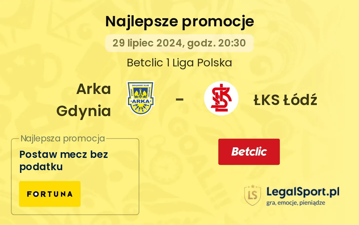 Arka Gdynia - ŁKS Łódź promocje bonusy na mecz