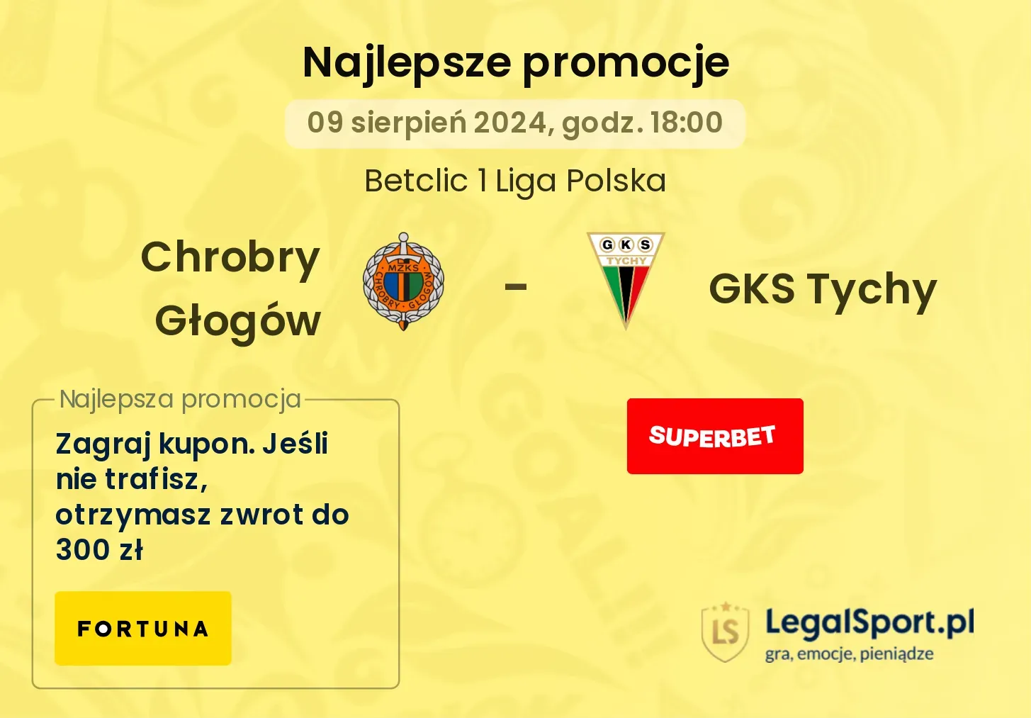 Chrobry Głogów - GKS Tychy promocje bonusy na mecz