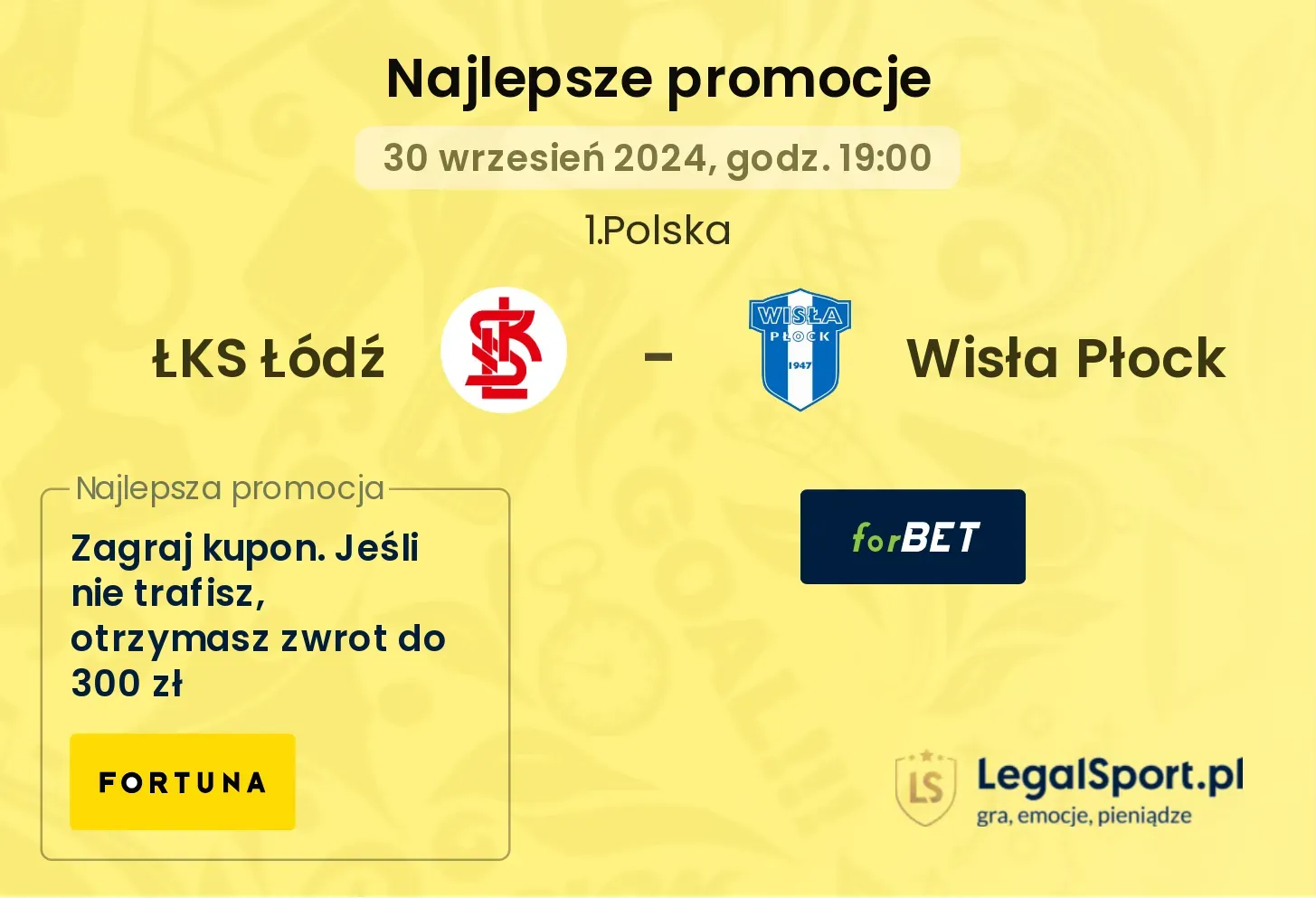 ŁKS Łódź - Wisła Płock promocje bonusy na mecz