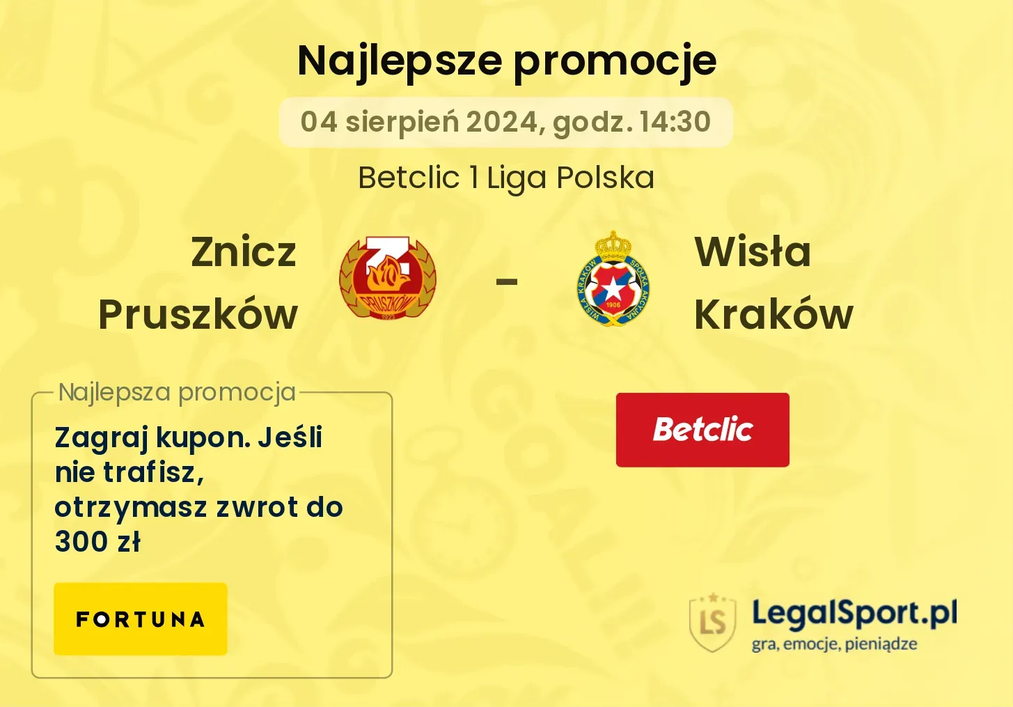 Znicz Pruszków - Wisła Kraków promocje bonusy na mecz