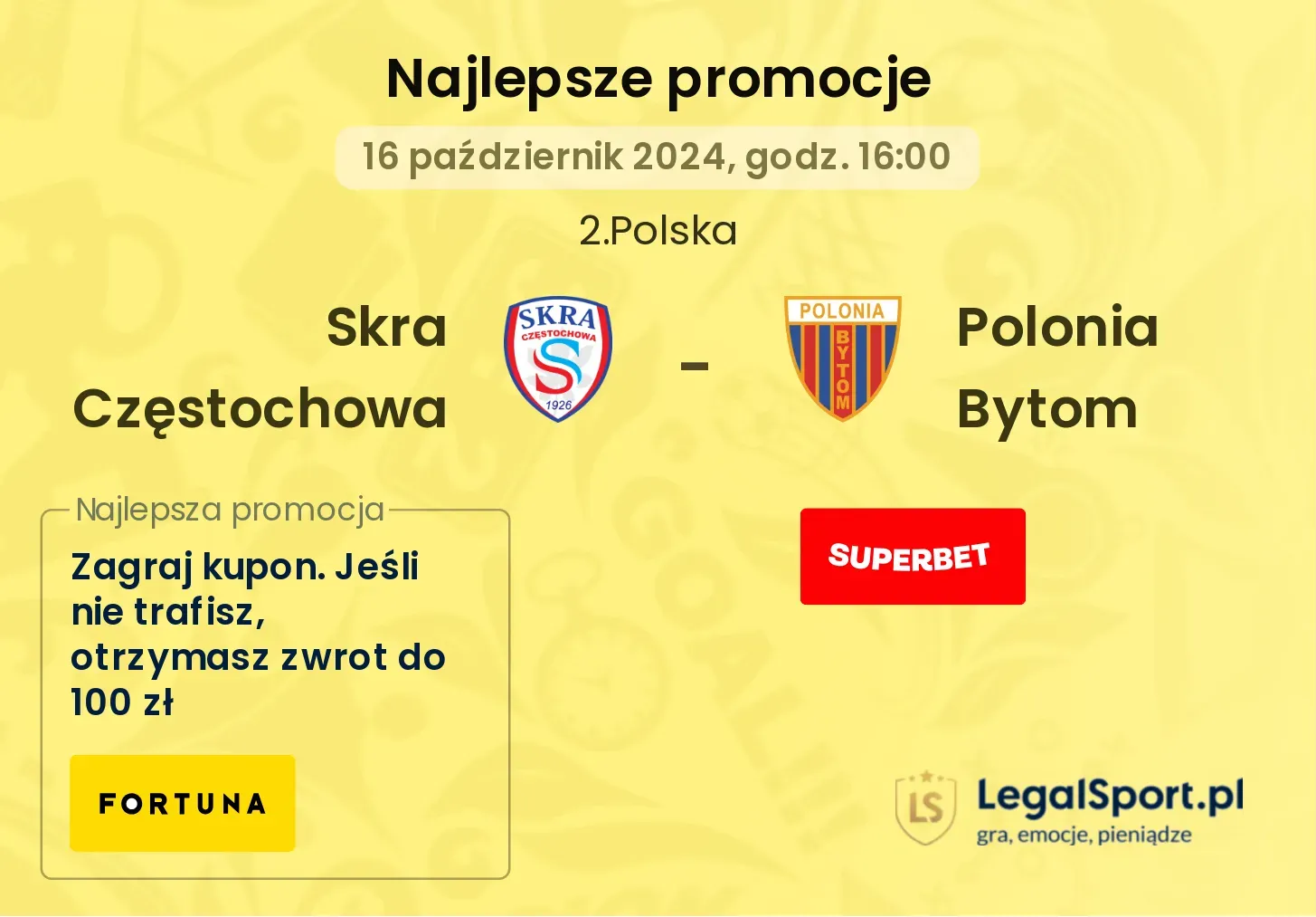 Skra Częstochowa - Polonia Bytom promocje bonusy na mecz