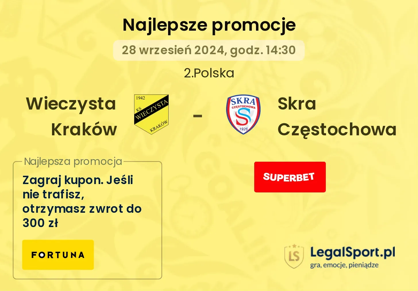 Wieczysta Kraków - Skra Częstochowa promocje bonusy na mecz